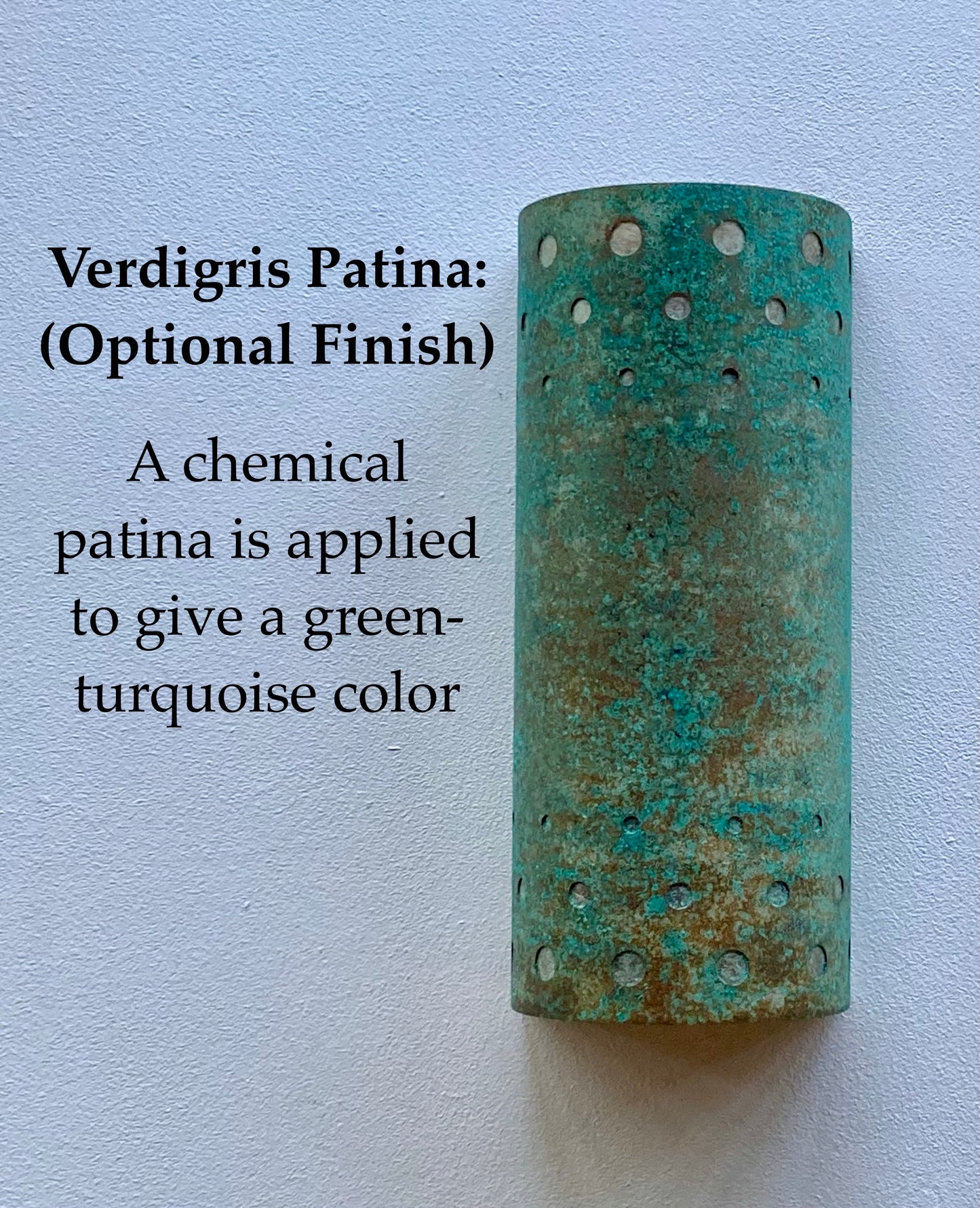 half round copper copper sconce light with a green-turquoise finish. Text reads "Verdigris Patina (optional finish) a chemical patina is applied to give a green-turquoise color"